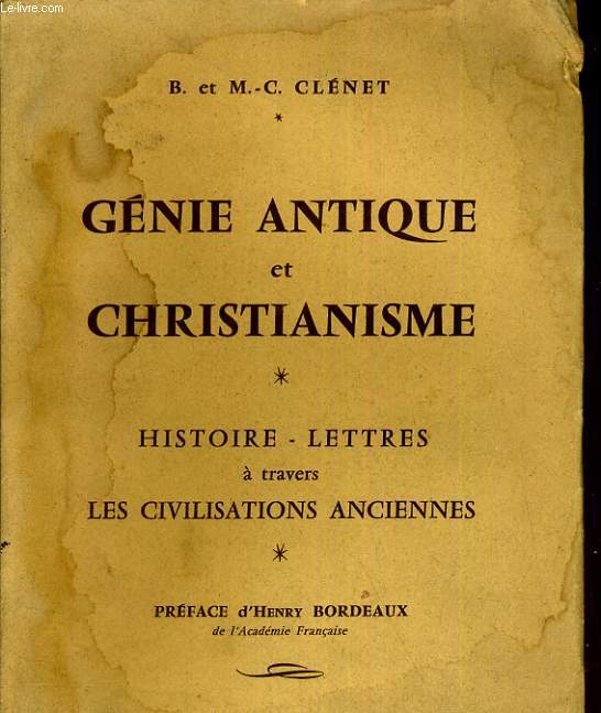 Gnie antique et christianisme. Histoire-Lettres  travers les civilisations anciennes