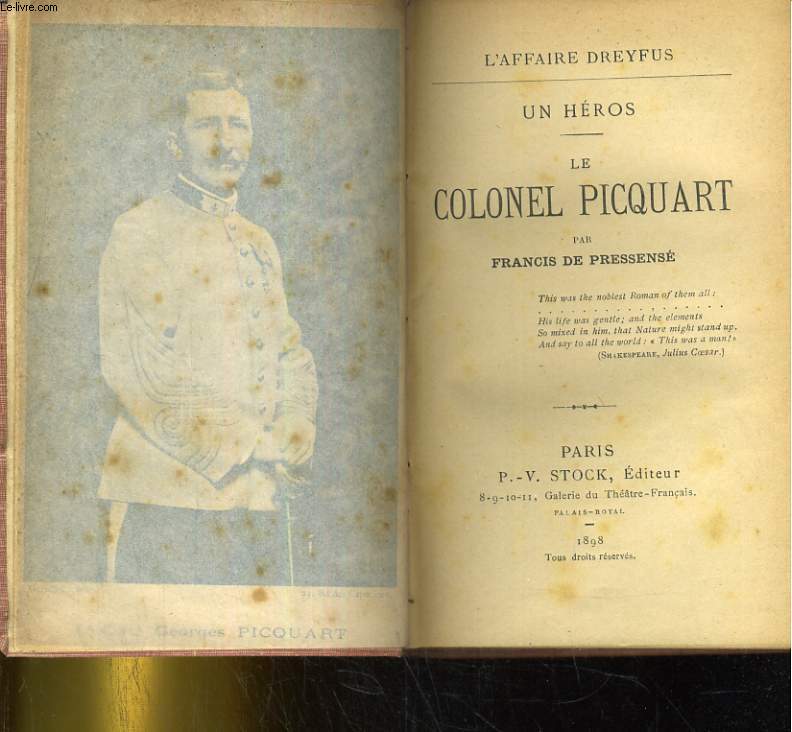 Un hros. Le colonel Picquart. L'affaire Dreyfus.