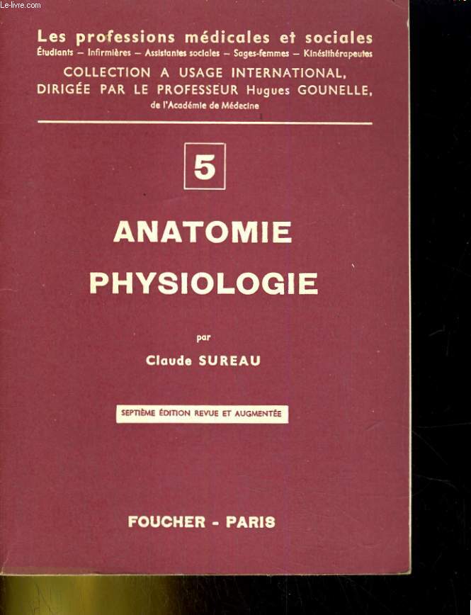 Anatomie physiologie. Deuxime partie