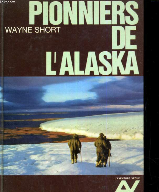 Pionniers de l'Alaska