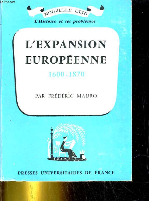 L'expansion europenne. 1600 - 1870