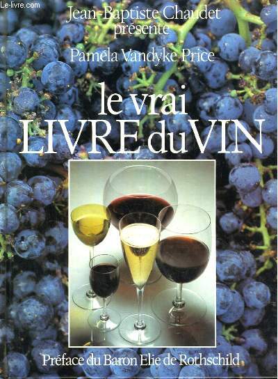 Le vrai livre du vin
