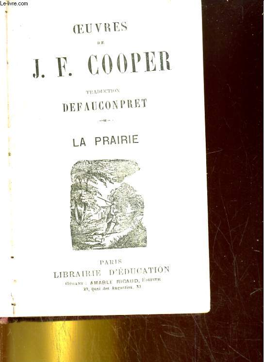 Oeuvres de J.F. Cooper. tome VII: La prairie