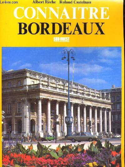 Connaitre Bordeaux
