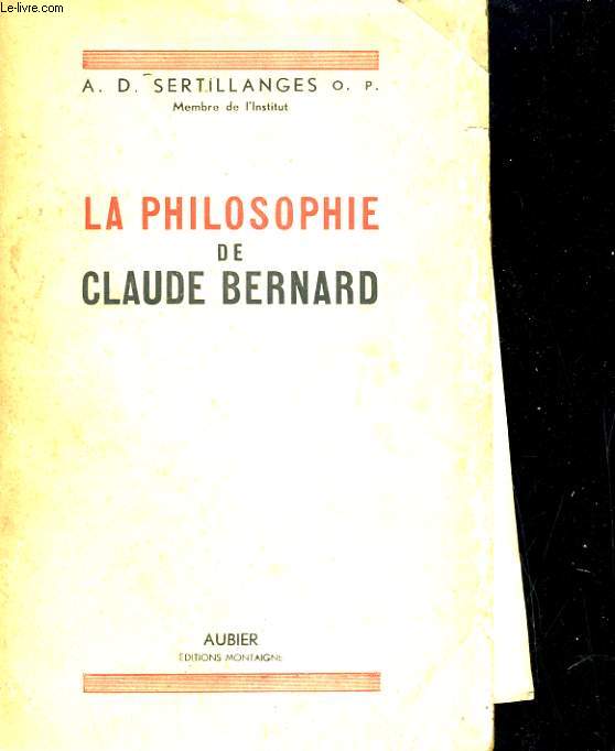 La philosophie de Claude Bernardu