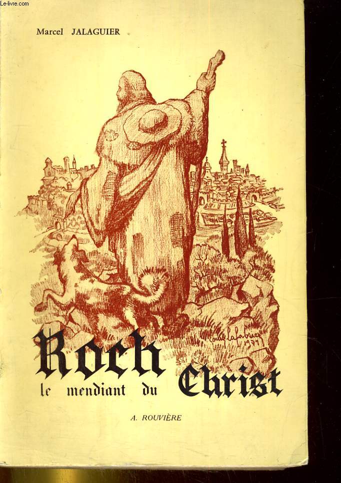 Roch, le mendiant du Christ
