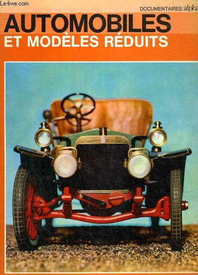Automobiles et modles rduits - 1769-1934