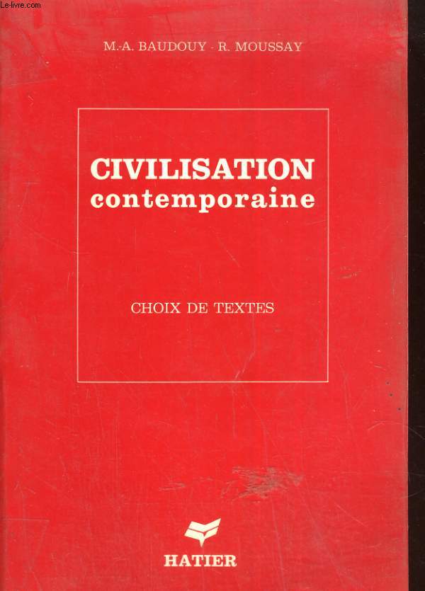 Civilisation contemporaine - Choix de textes