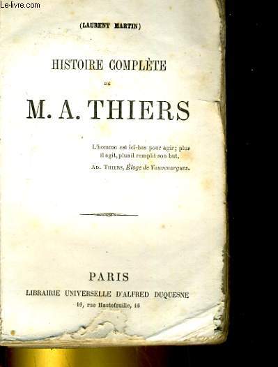 Histoire complte de M. A. Thiers