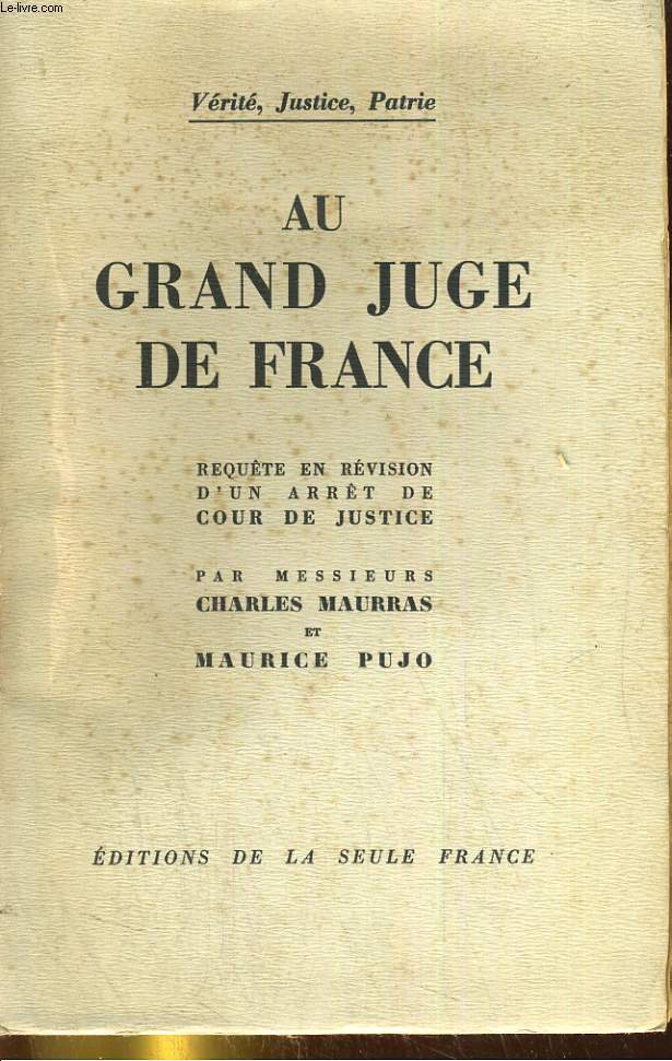 Au grand juge de France