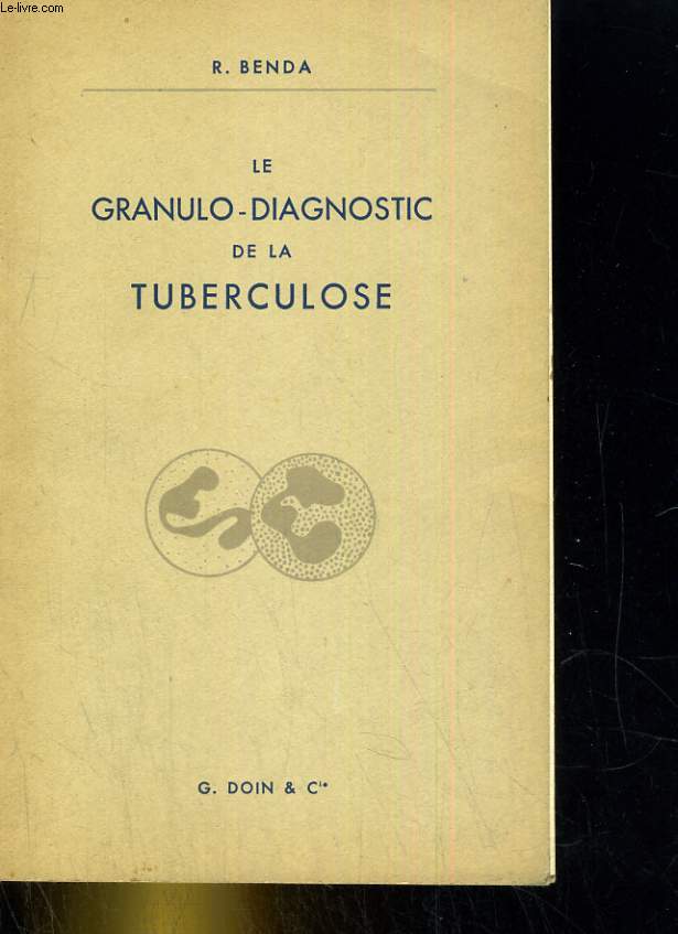 Le granulo-diagnostic de la tuberculose