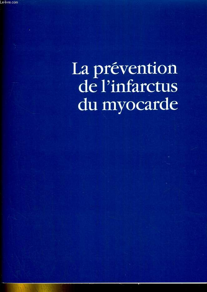 La prevention de l'infractus du myocarde