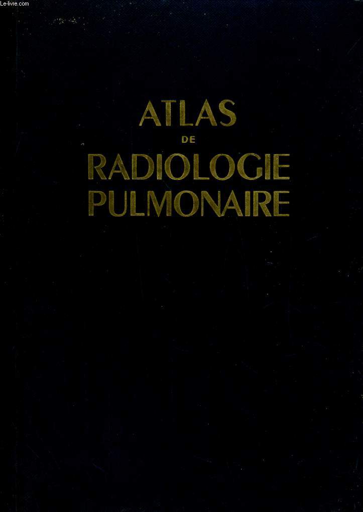 Atlas de radiologie pulmonaire