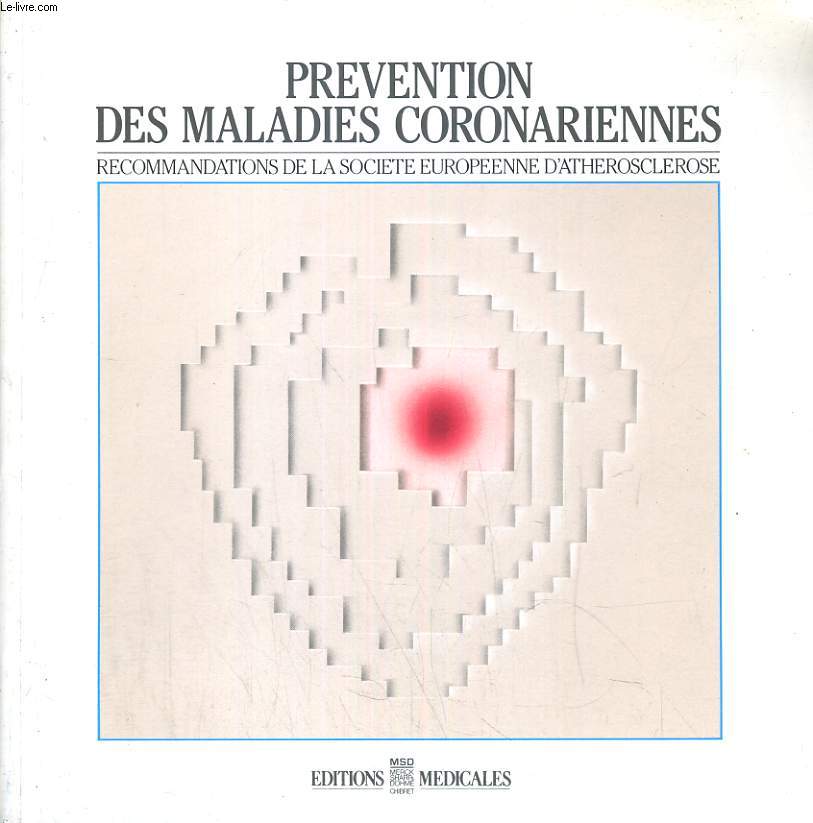 Prevention des maladies coronariennes. recommandations de la societe europeenne d'atherosclerose.