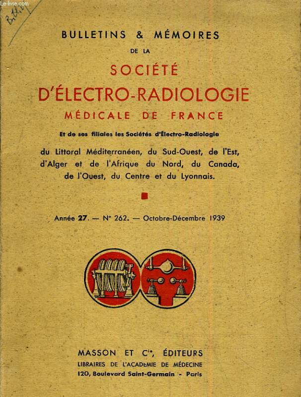 bulletins et mmoires de la socit d'electro-radiologie mdicale de France anne 27. n262
