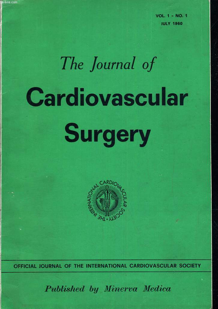 The journal of cardivascular surgery vol. 1 no. 1