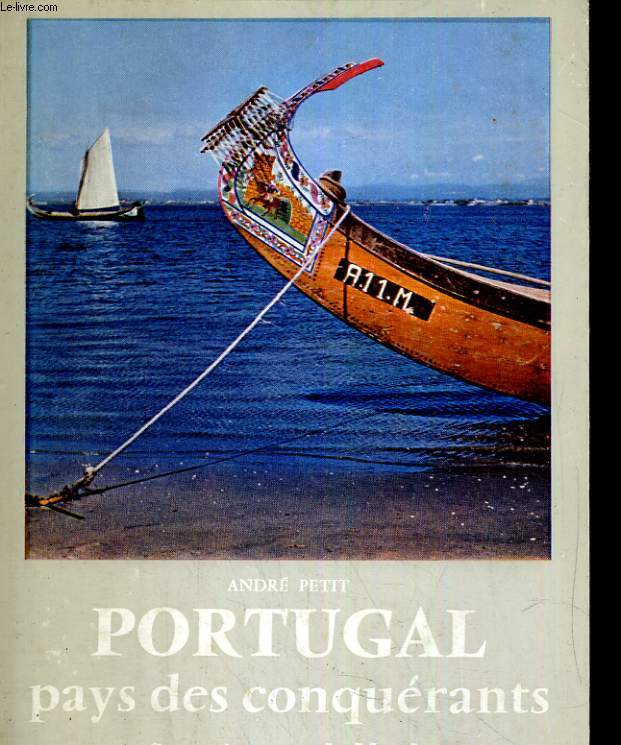 Portugal Pays des conqurants