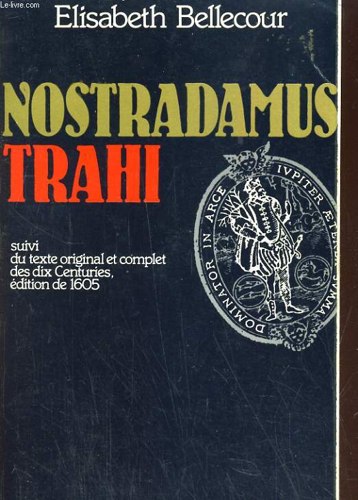 Nostradamus trahi