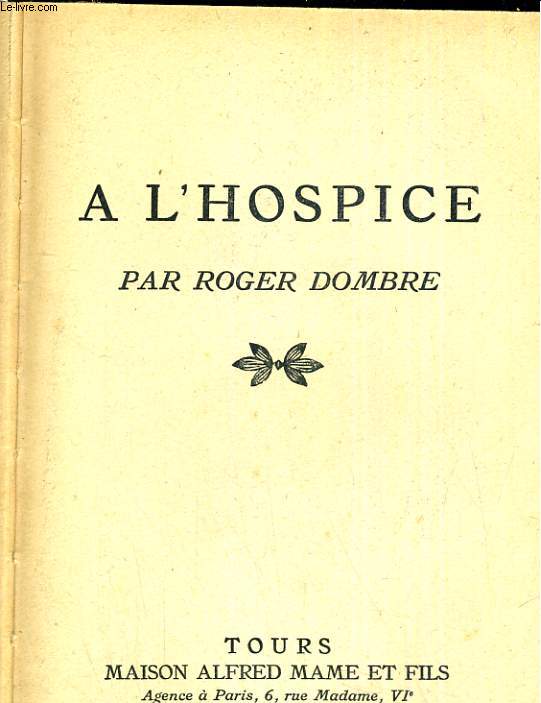 A l'hospice.