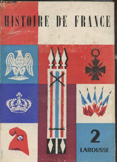 Histoire de France. TOME II : De 1715  1946.