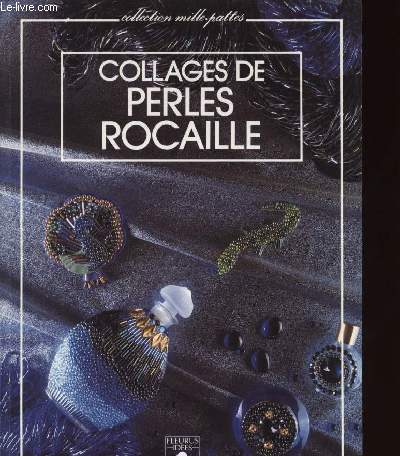 COLLAGES DE PERLES ROCAILLE