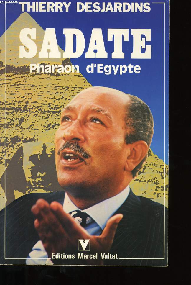 Sadate Pharaon d'Egypte.