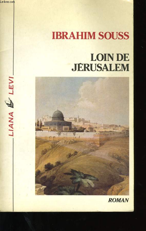 LOIN DE JERUSALEM.