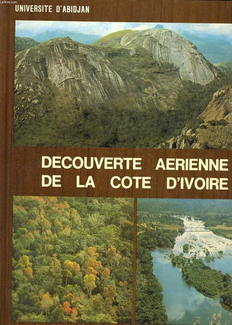 DECOUVERTE AERIENNE DE LA COTE D'IVOIRE.