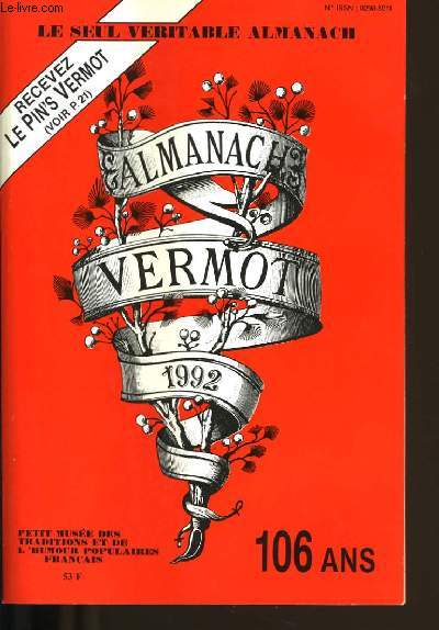 ALMANACH VERMOT 1992. . 106 ANS.
