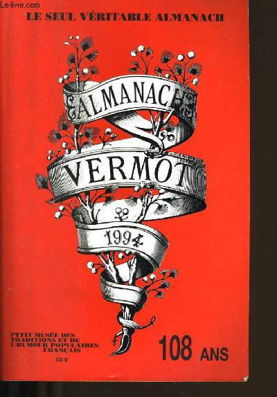 ALMANACH VERMOT 1994. 108 ANS.