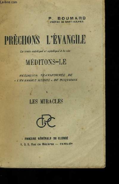 PRECHONS L'EVANGILE. TOME 5 : LES MIRACLES.