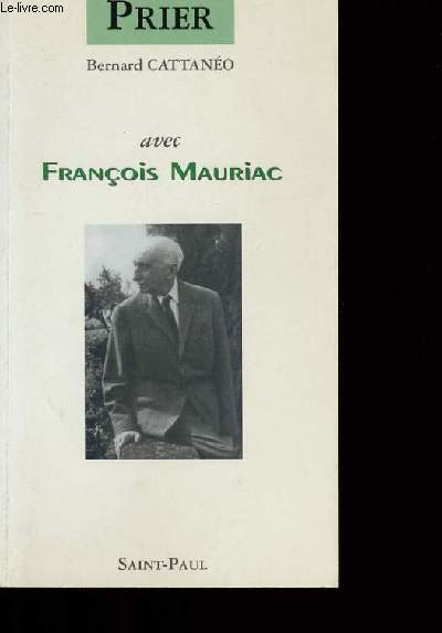 PRIER AVEC FRANCOIS MAURIAC.