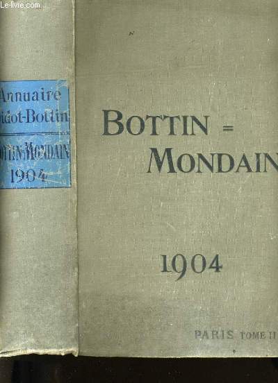 BOTTIN MONDAIN. ANNUAIRE DIDOT-BOTTIN. 1904. . TOME 2.