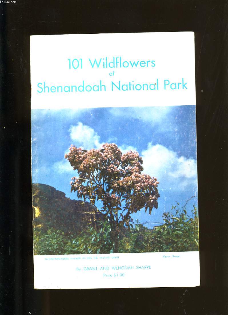 101 WILDFLOWERS OF SHENANDOAH NATIONAL PARK.