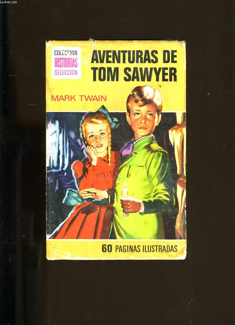AVENTURAS DE TOM SAWYER.