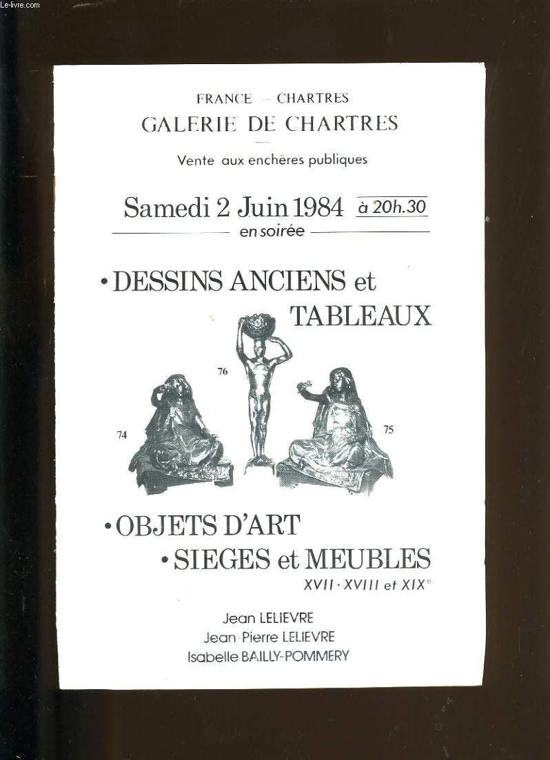 CATALOGUE DE VENTE AUX ENCHERES PUBLIQUES. TABLEAUX ANCIENS. GALERIE DE CHARTRES.