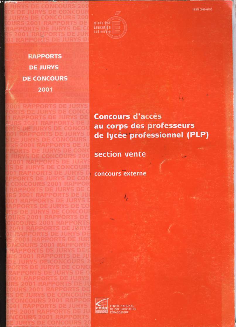 RAPPORTS DE JURYS DE CONCOURS. CONCOURS D'ACCES AU CORPS DES PROFESSEURS DE LYCEE PROFESSIONNEL. SECTION VENTE.