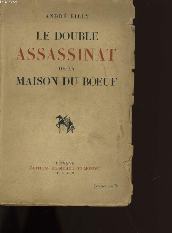 LE DOUBLE ASSASSINAT DE LA MAISON DU BOEUF.