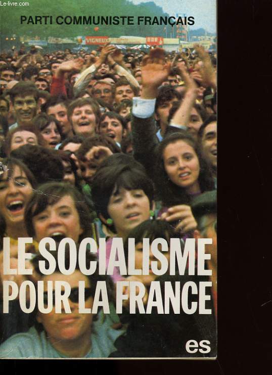LE SOCIALISME POUR LA FRANCE.