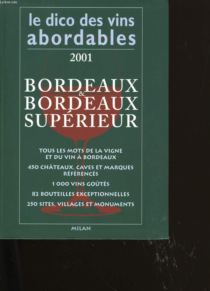 BORDEAUX ET BORDEAUX SUPERIEUR. 2001.