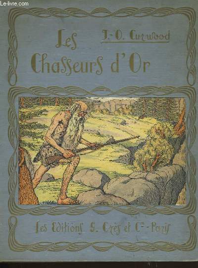 LES CHASSEURS D'OR.
