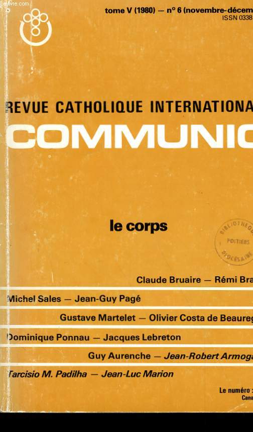 REVUE CATHOLIQUE INTERNATIONALE COMMUNIO N 6. LE CORPS.
