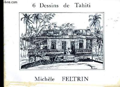 6 DESSINS DE TAHITI.