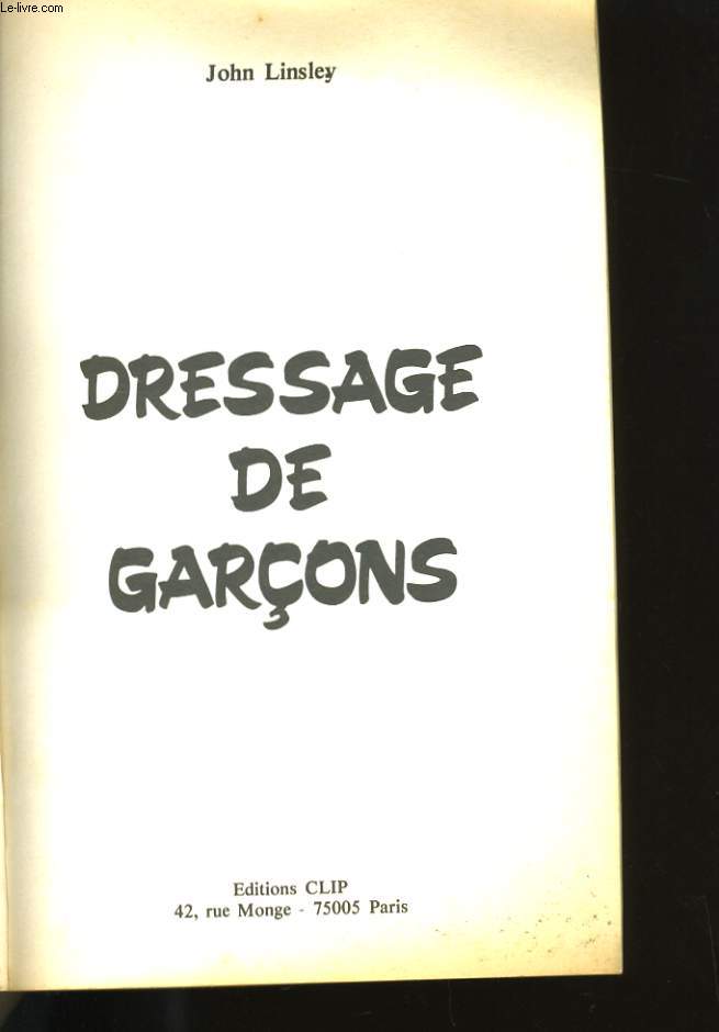 DRESSAGE DE GARCONS.