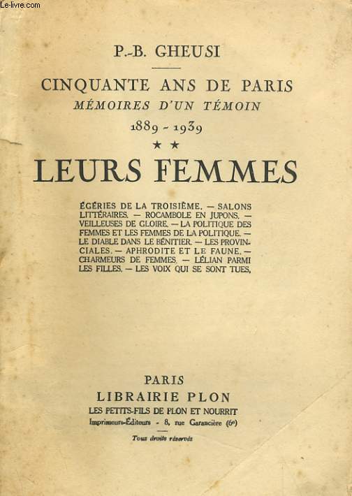 CINQUANTE ANS DE PARIS - MEMOIRE D'UN TEMOIN 1889-1939 - TOME 2 - LEURS FEMMES