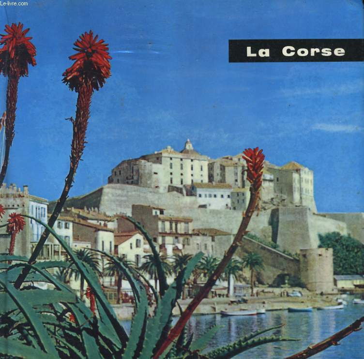 LA CORSE - TOURISME FRANCE N5