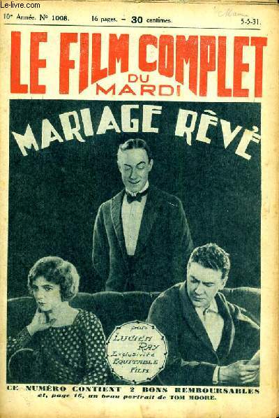 LE FILM COMPLET DU MARDI N 1008. MARIAGE REVE