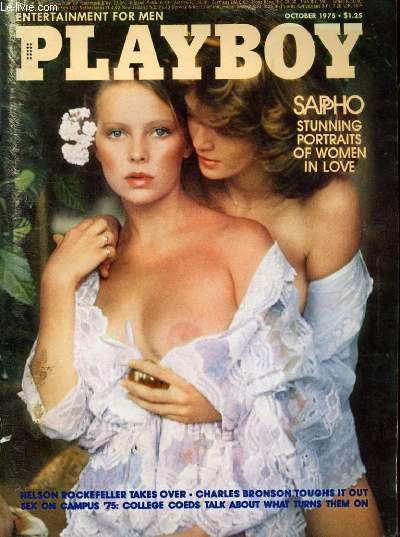 PLAYBOY ENTERTAINMENT FOR MEN N 10 - SAHO STUNNING PORTRAITS OF WOMAN IN LOVE - NELSON ROCKEFELLER TAKES OVER...