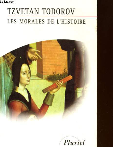 LES MORALES DE L'HISTOIRE