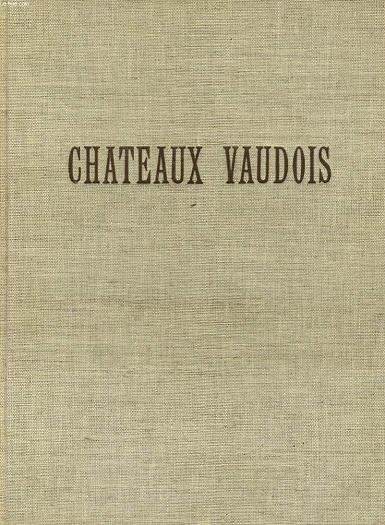 CHATEAUX VAUDOIS